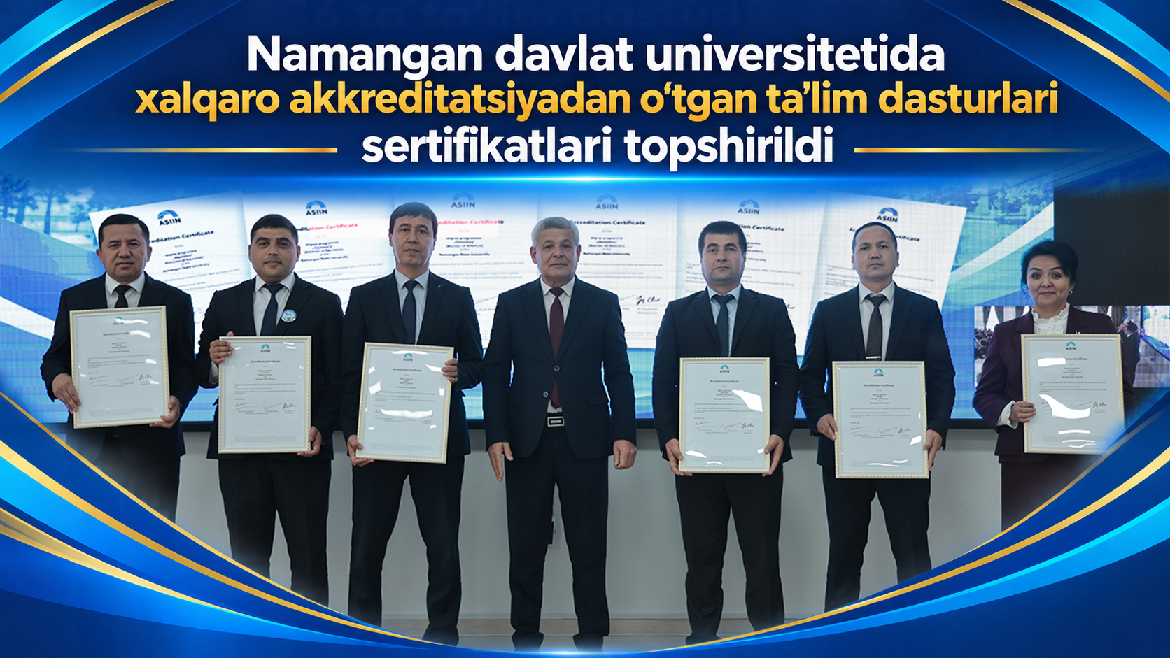 Namangan davlat universitetida xalqaro va maxsus akkreditatsiyadan o‘tgan ta’lim dasturlari sertifikatlari topshirildi